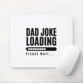 Vater Joke Loading Mousepad (Mit Mouse)