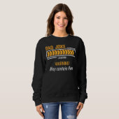 Vater Joke Loading Warning kann Puns Väter enthalt Sweatshirt (Vorne ganz)