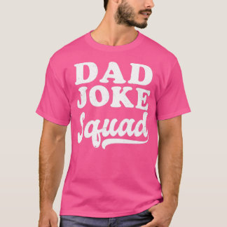 Vater Joke Shirt Vater Joke Squad Geschenk