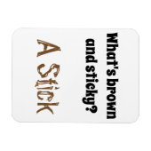 Vater Joke: Was ist braun und klebrig? Magnet (Horizontal)