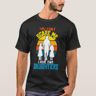 Vater Joke You Cant will mir beibringen, dass ich  T-Shirt