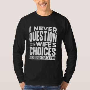 Vater Joke Zitat für Ehemänner Vater aus der Ehefr T-Shirt