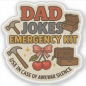 Vater Jokes Emergency Kit Vatertag Aufkleber (Vorderseite)