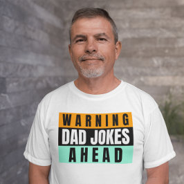 VATER JOKES FUNNY VATER'S DAY T - SHIRT T - SHIRT