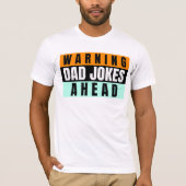 VATER JOKES FUNNY VATER'S DAY T - SHIRT T - SHIRT (Vorderseite)