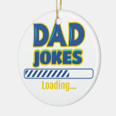 Vater Jokes Loading Keramik Ornament (Links)