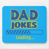 Vater Jokes Loading Mousepad (Vorne)