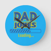Vater Jokes Loading Runde Wanduhr (Vorderseite)
