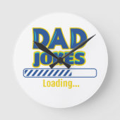 Vater Jokes Loading Runde Wanduhr (Vorderseite)