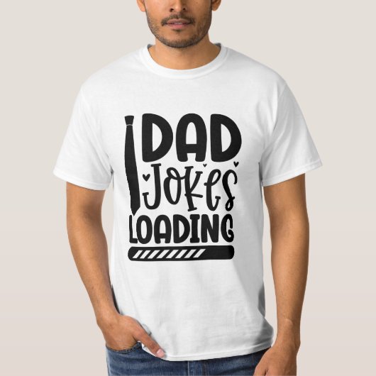 Vater Jokes Loading T-Shirt (Vorderseite)