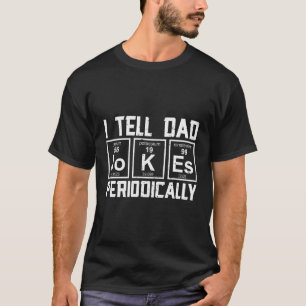 Vater Jokes Science Vatertag Papa T-Shirt