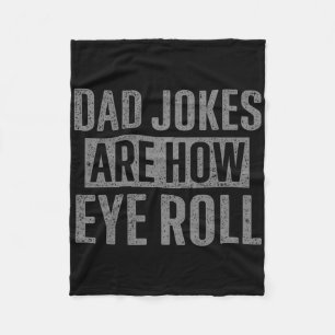 Vater Jokes sind, wie Auge Roll lustige Geschenke  Fleecedecke