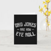 Vater Jokes sind, wie Auge Roll lustige Geschenke  Karte (Gelbe Blume)