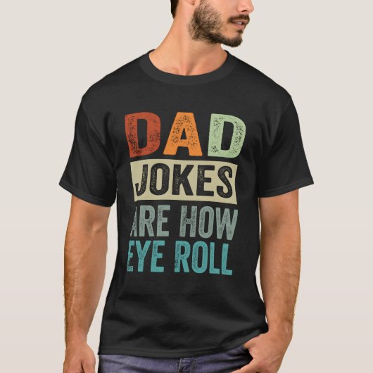 Vater Jokes sind, wie Augen rollen T-Shirt (Vorderseite)