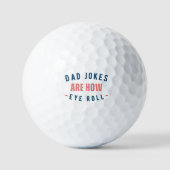 Vater Jokes sind wie Eye Roll - Funny Vaters Day Golfball (Vorderseite)