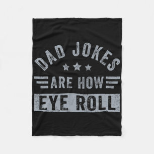 Vater Jokes sind wie Eye Roll Funny Vathers Day Da Fleecedecke