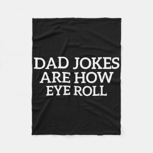 Vater Jokes sind wie Eye Roll Funny Vathers Day Pa Fleecedecke
