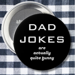 Vater Jokes Spaß Schwarz-Weiß Button