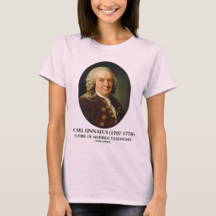 Vater Karls Linnaeus der modernen Taxonomie T-Shirt