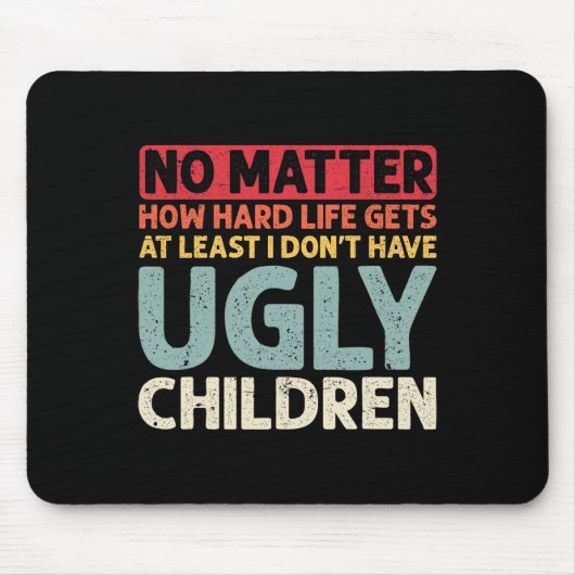 Vater kein Problem, wie schwer das Leben zumindest Mousepad (Vorne)