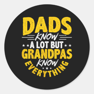 Vater kennen eine Menge Grandpas wissen alles Runder Aufkleber