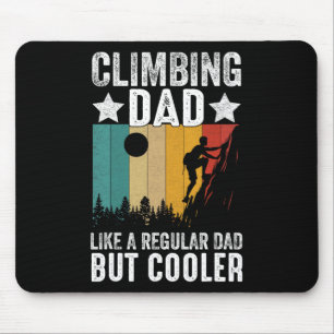 Vater Kletterer - Kletterpapa wie ein normaler Pap Mousepad