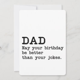 Vater könnte dein Geburtstag besser sein als deine Einladung