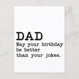 Vater könnte dein Geburtstag besser sein als deine Postkarte