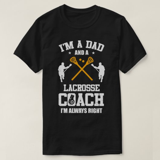 Vater Lacrosse Im Vater und Lacrosse Coach Funny T-Shirt (Design vorne)