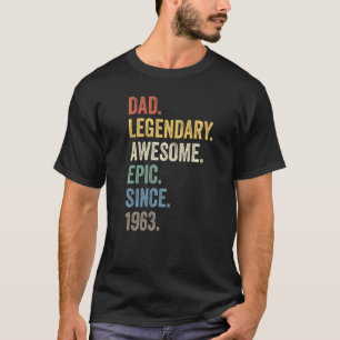 Vater Legendary Phantastisch Epic Seit 1963 Vintag T-Shirt