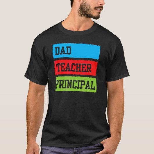 Vater Lehrerin Prinicpal Vater Daddy Homeschooling T-Shirt (Vorderseite)