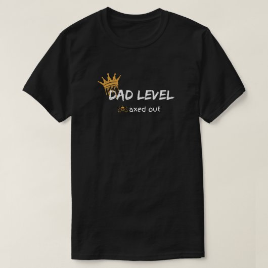 Vater-Level maximal - Gamer-Design T-Shirt (Design vorne)