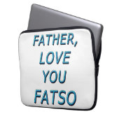 VATER, LIEBE FATSO 1 LAPTOPSCHUTZHÜLLE (Vorderseite Links)