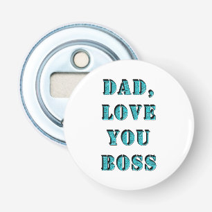 VATER, LIEBE, SIE BOSS 2 FLASCHENÖFFNER