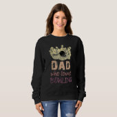 Vater Lieben Bowling Button Männer Bowler Sport Tr Sweatshirt (Vorne ganz)