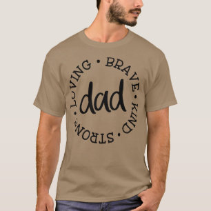 Vater liebt tapfer, ziemlich stark T-Shirt