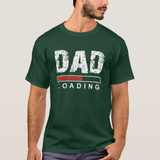 Vater Loading Funny Green t dhirt für Vater zu bel T-Shirt