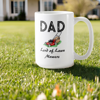 Vater Lord of Lawn Mowers - Geschenk für den beste Kaffeetasse