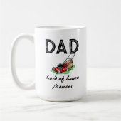 Vater Lord of Lawn Mowers - Geschenk für den beste Kaffeetasse (Links)