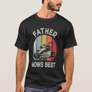 Vater mäht besten Rasen Rasenmähen Rasenmäher Gart T-Shirt