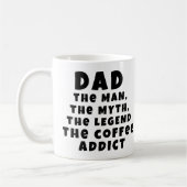 Vater Man Myth Legend Kaffee Addict Funny Vater Kaffeetasse (Links)