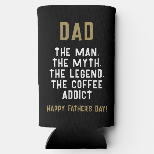 Vater Man Myth Legend Kaffeepause Funny Funny Selters Dosenkühler (Rückseite)