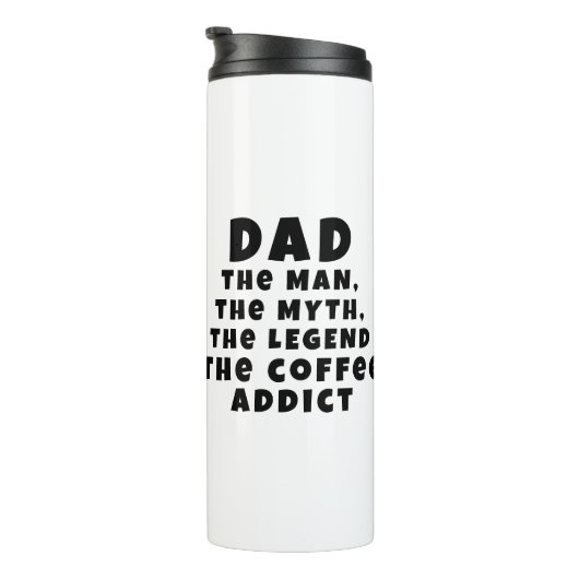 Vater Man Myth Legend Kaffeepause Funny Funny Thermosbecher (Nach rechts gedreht)