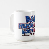 Vater. Mann. Held. — Eine patriotische Hommage Kaffeetasse (Vorderseite Links)