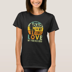 Vater Meine erste Liebe Mein ewiger Heldenvater sa T-Shirt