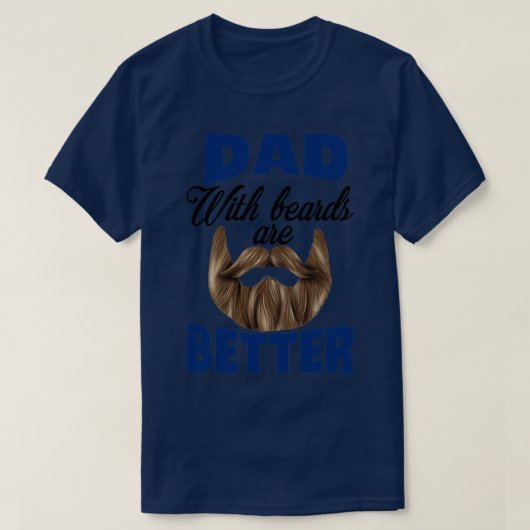 Vater mit Bärten sind besser Vatertag Shirt (Design vorne)