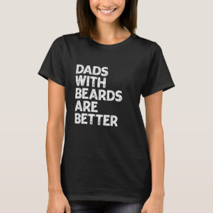 Vater mit Bärten sind besser Vatertag Vintag R T-Shirt