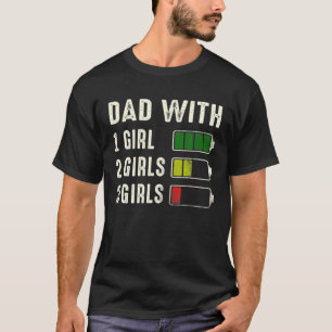 Vater mit drei Mädchen Batterie leer Vatertag T-Shirt