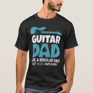 Vater mit Gitarre wie ein normaler Vater, aber meh T-Shirt