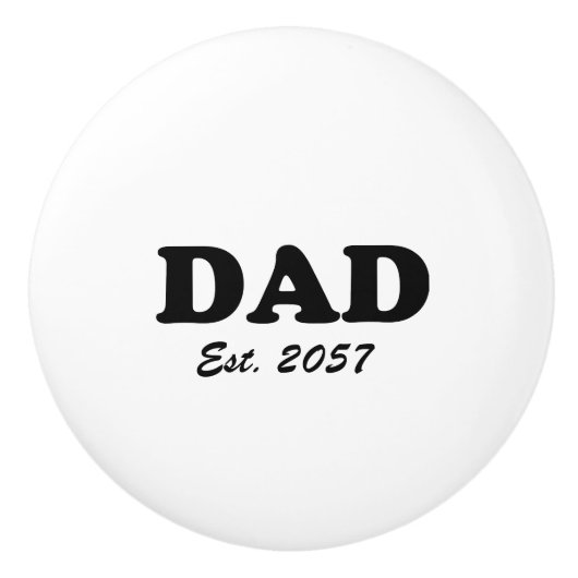 Vater Moderne Typografie nach dem üblichen Datum Keramikknauf (Vorderseite)